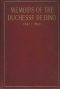 [Gutenberg 48076] • Memoirs of the Duchesse De Dino (Afterwards Duchesse de Talleyrand et de Sagan), 1841-1850